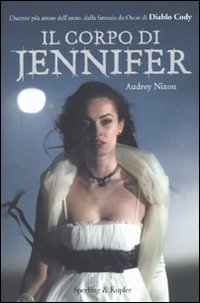 Il Corpo di Jennifer - Nixon Audrey