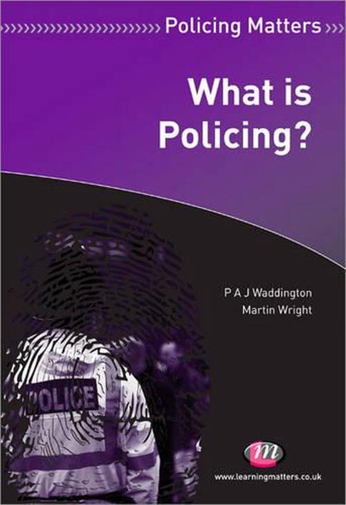 What is Policing? (Paperback) - Martin Wright