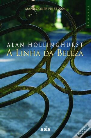 A LINHA DA BELLEZA - ALAN HOLLINGHURST