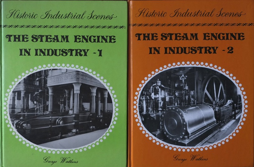 THE STEAM ENGINE IN INDUSTRY (2 Vols) - WATKINS GEORGE