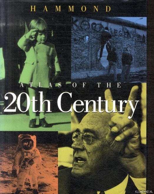 Hammond Atlas of the 20th Century - Overy, Richard (general editor)