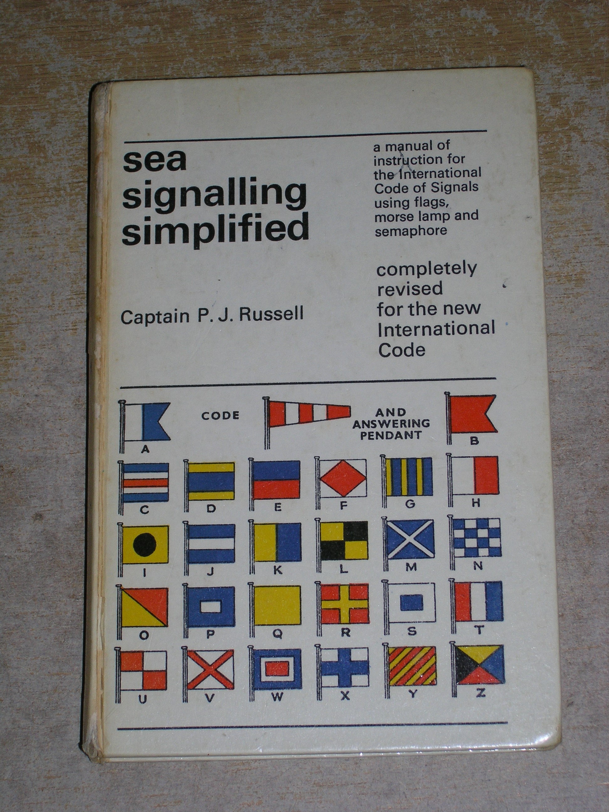 Sea Signalling Simplified - P J Russell