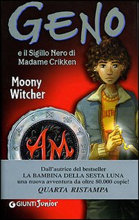 Geno e il sigillo nero di Madame Crikken - Moony Witcher