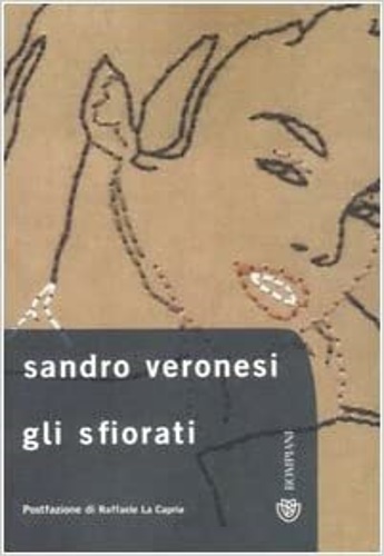 Gli sfiorati. - Veronesi, Sandro.