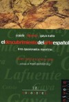 El descubrimiento del arte español. Cossío, Lafuente, Gaya Nuño - Vega González, Jesusa; Portús Pérez, Javier