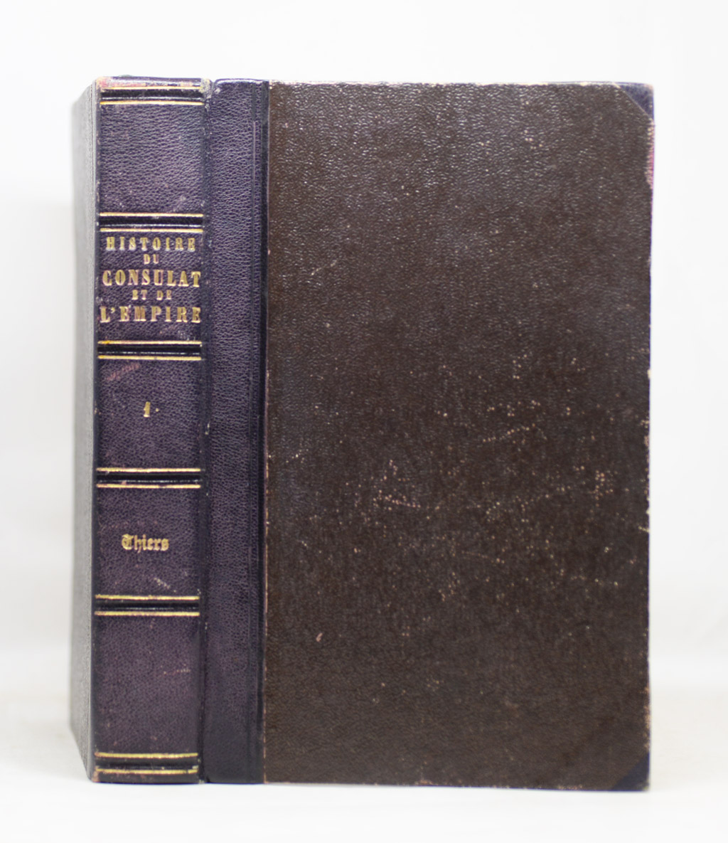 HISTOIRE DU CONSULAT ET DE L'EMPIRE faisant suite à l'histoire de la révolution française. Par M. A. Thiers - THIERS, Marie Joseph Louis Adolphe