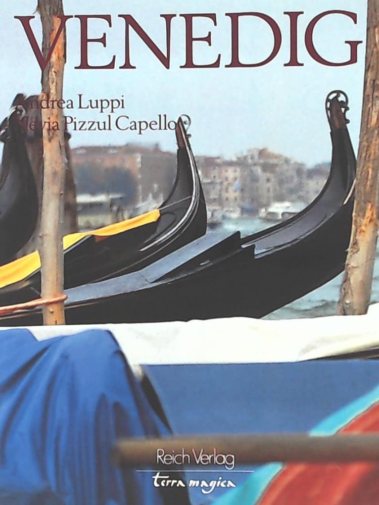 Venedig - Luppi, Andrea / Pizzul Capello, Nevia