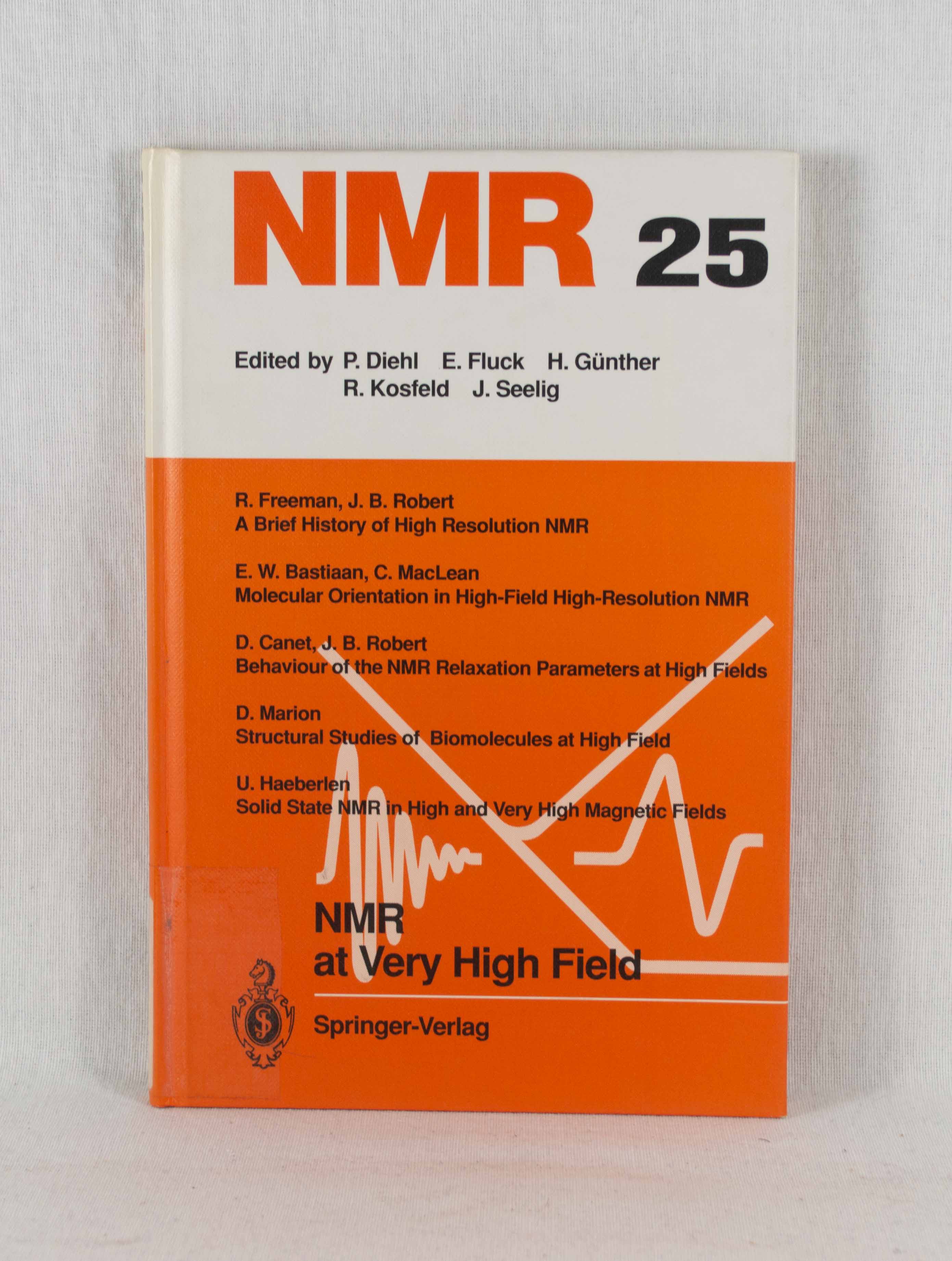 NMR at Very High Field. (= NMR - BAsic Principles and Progress, 25). - Robert, J. B., E. W. Bastiaan D. Marion a. o.