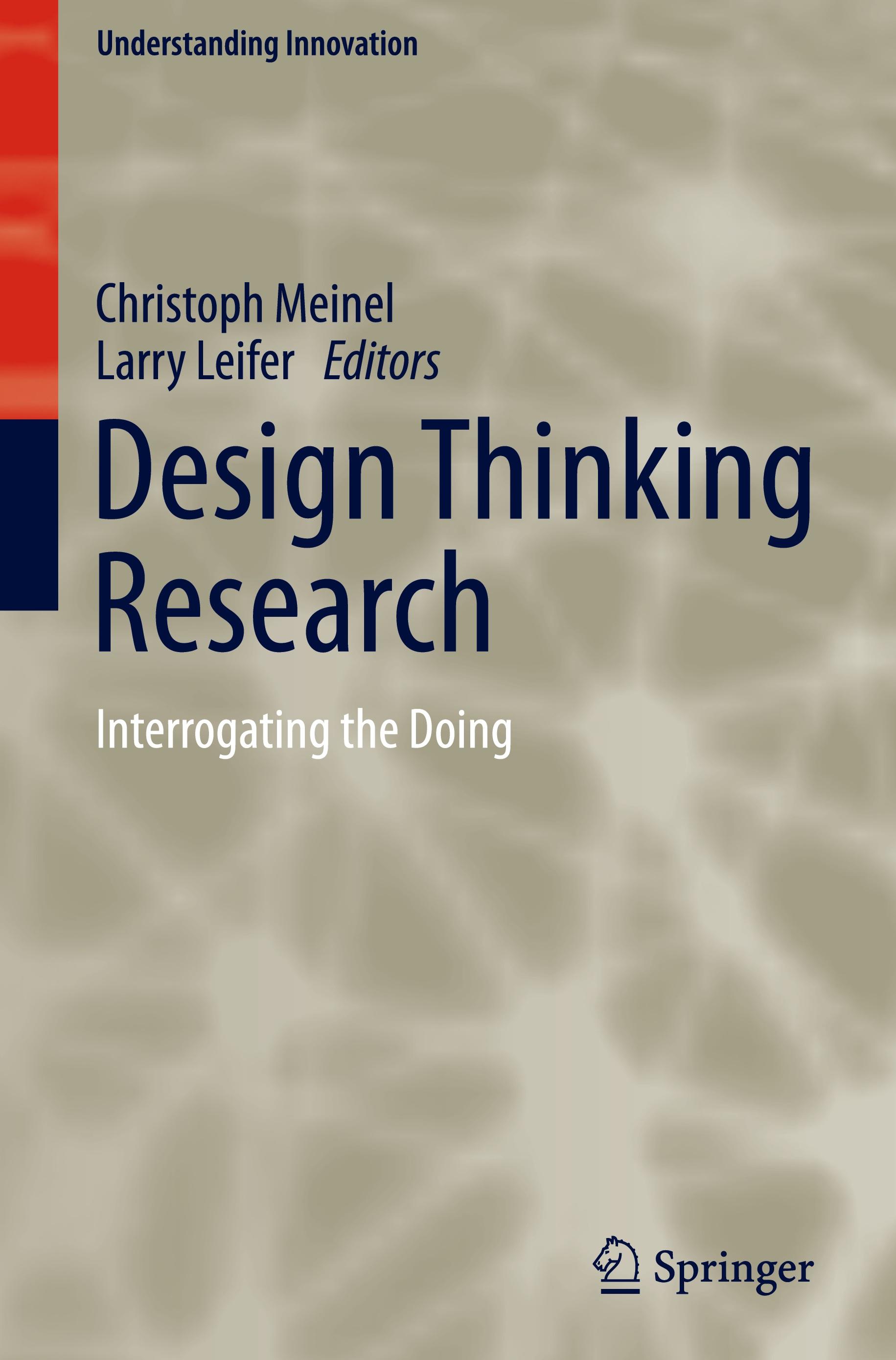 Design Thinking Research - Meinel, Christoph|Leifer, Larry