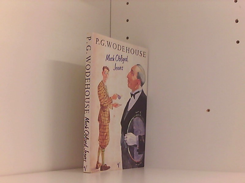 MUCH OBLIGED JEEVES - Wodehouse, P.G.