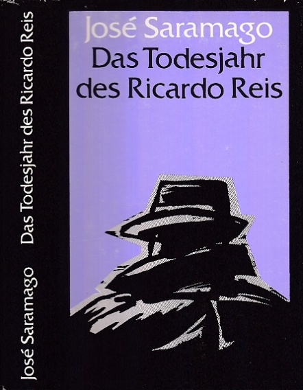Das Todesjahr des Ricardo Reis. Deutsch von Rainer Bettermann. - Saramago, Jose