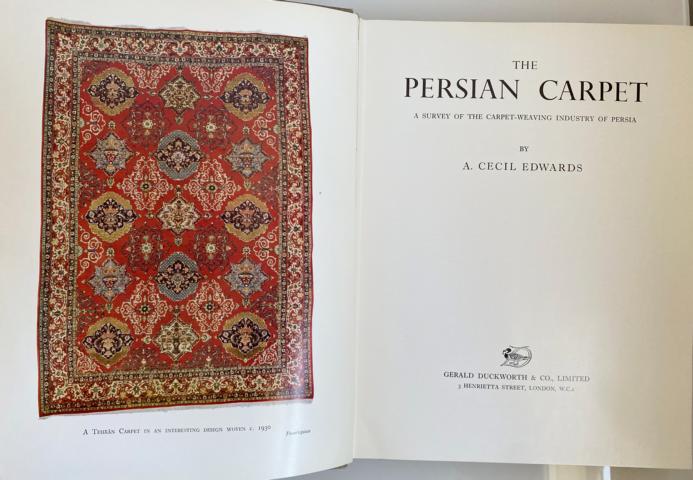 The Persian Carpet. Mit zahlreichen farbigen Abbildungen. Rugs, Carpets, Teppiche und A. Cecil Edwards: [ ] [Hardcover]