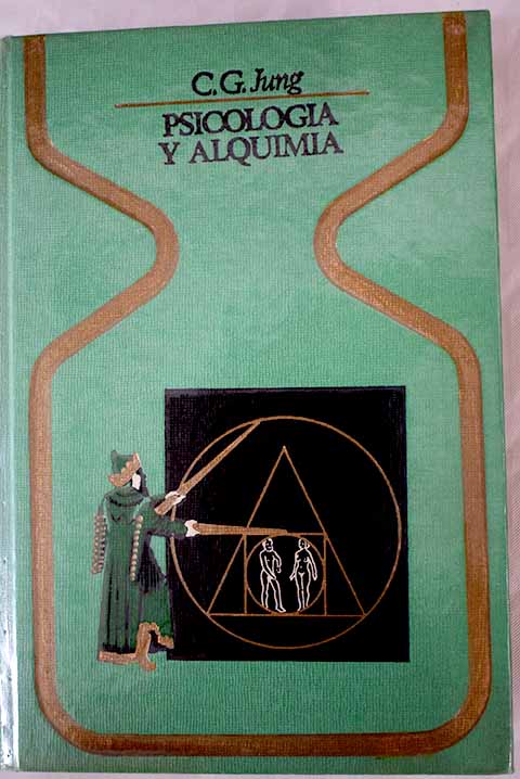 Psicología y alquimia - Jung, Carl G.