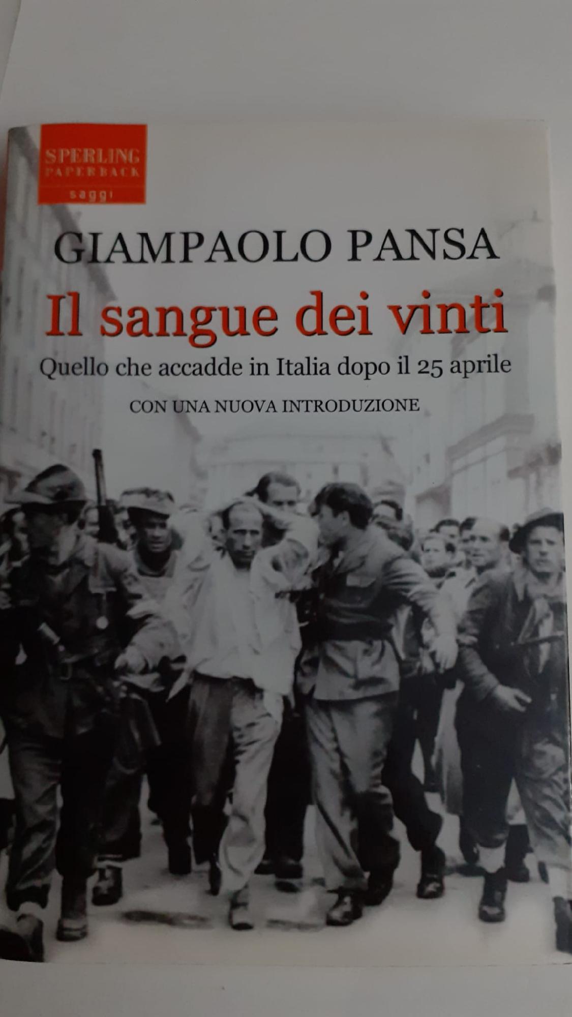 Il sangue dei vinti : [quello che accadde in Italia dopo il 25 aprile] - Pansa Giampaolo