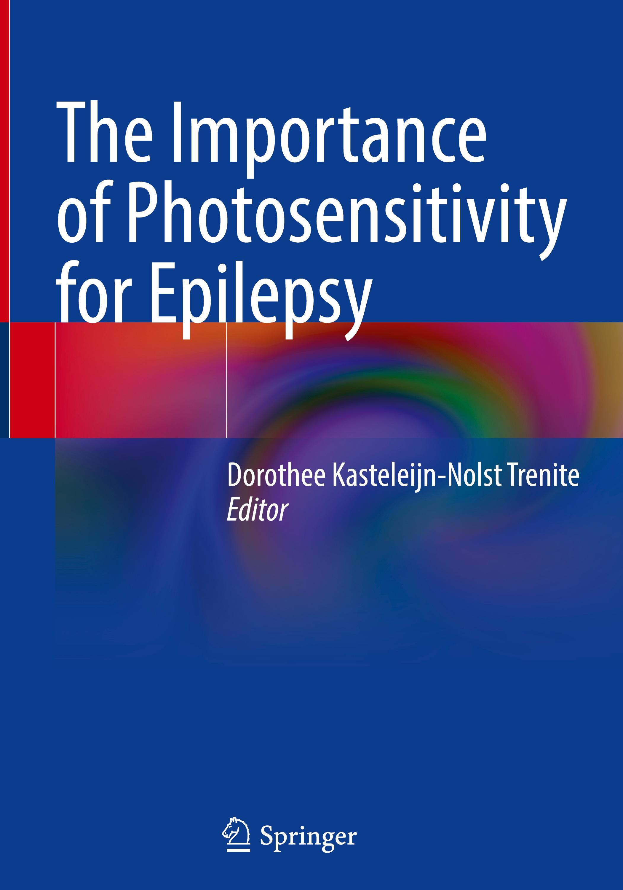 Photosensitive Epilepsy - Kasteleijn-Nolst Trenite, Dorothee