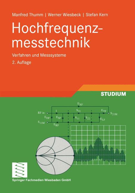 Hochfrequenzmesstechnik - Manfred Thumm|Werner Wiesbeck|Stefan Kern
