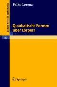 Quadratische Formen über Koerpern - Falko Lorenz
