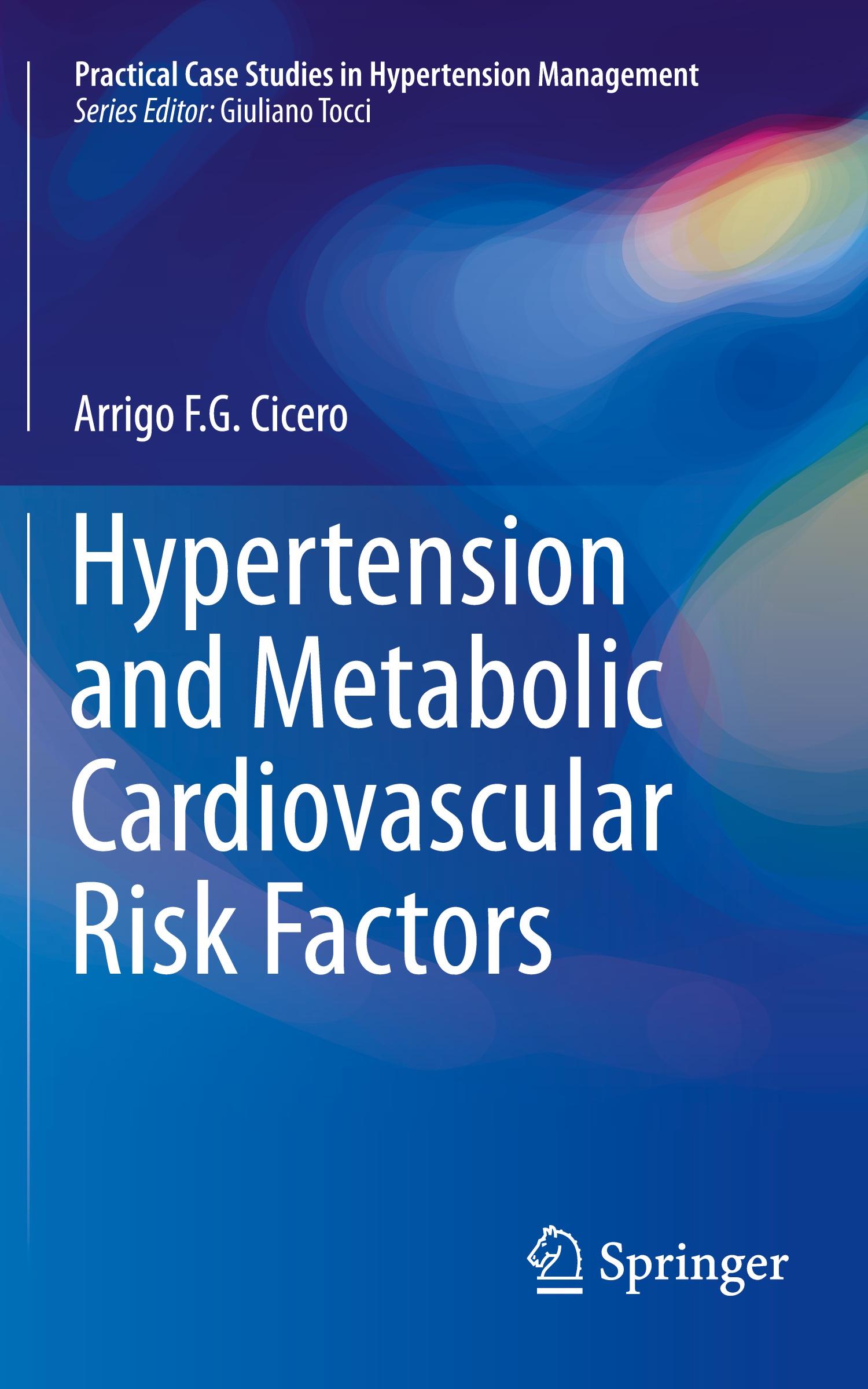 Hypertension and Metabolic Cardiovascular Risk Factors - Arrigo F. G. Cicero