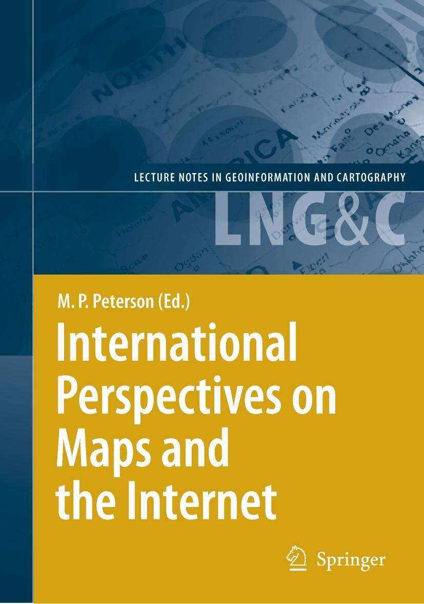 International Perspectives on Maps and the Internet - Peterson, Michael P.