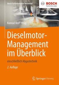 Dieselmotor-Management im Überblick - Reif, Konrad