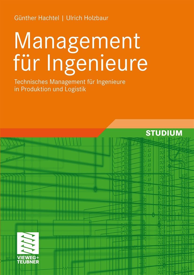 Management für Ingenieure - Günter Hachtel|Ulrich Holzbaur