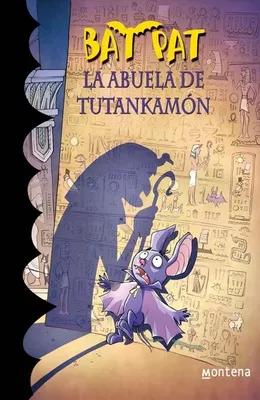 Bat Pat: La Abuela De Tutankamón - Roberto Pavanello