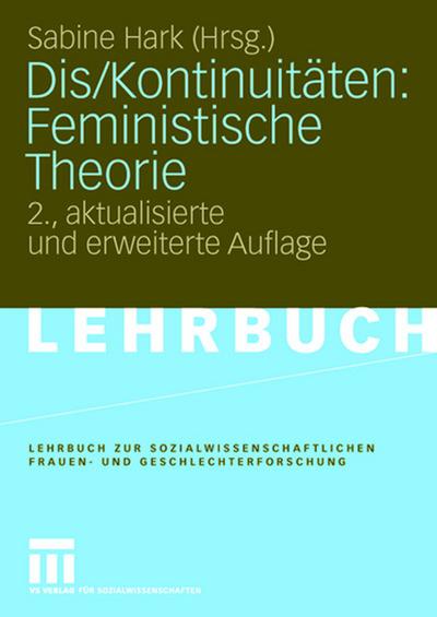 Dis/Kontinuitäten: Feministische Theorie - Sabine Hark