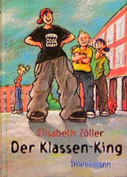 Der Klassen-King - Zöller, Elisabeth