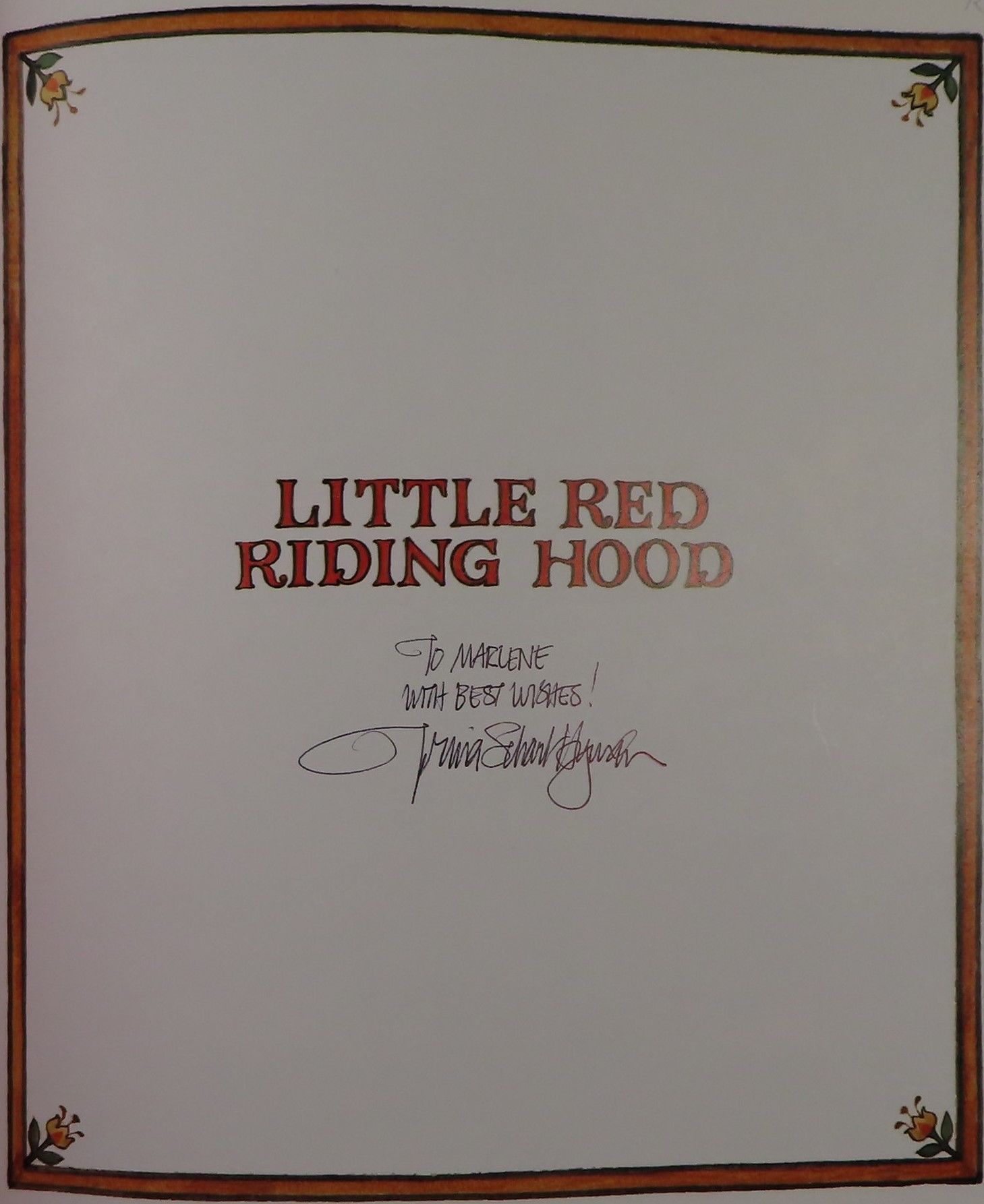 Little Red Riding Hood Signed By Author Von Trina Schart Hyman The Brothers Grimm As New 19 Signed By Author S William Chrisant Sons Inc Abaa Ilab