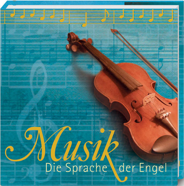 Musik - Die Sprache der Engel (Geschenkbücher - BiblioPhilia) - Kuhlmann, Daniela