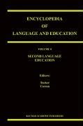 Encyclopedia of Language and Education: Second Language Education - Hornberger, Nancy H.|Tucker, G. Richard|Corson, P.