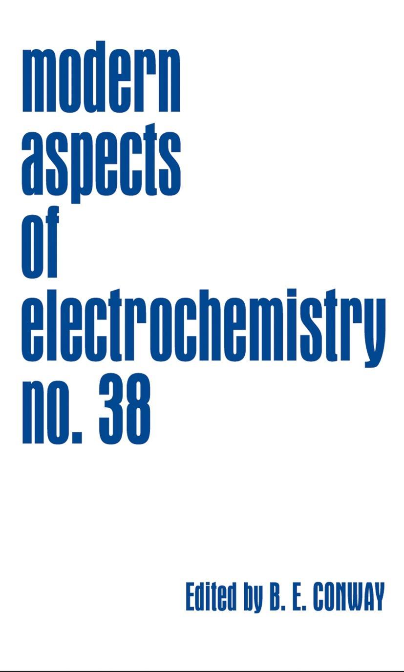 Modern Aspects of Electrochemistry, Number 38 - Conway, B. E.