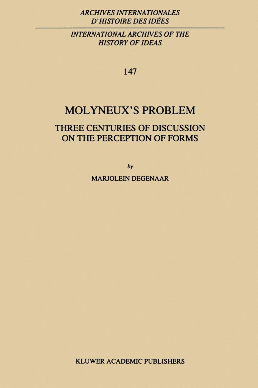 Molyneux\\ s Problem: Three Centuries of Discussion on the Perception of Form - M. Degenaar