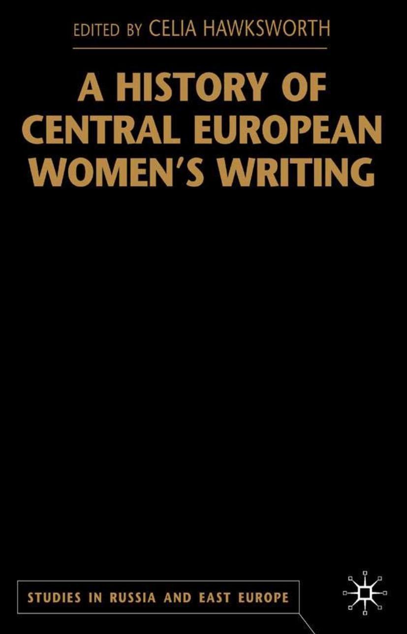 A History of Central European Women\\'s Writin - Hawkesworth, C.