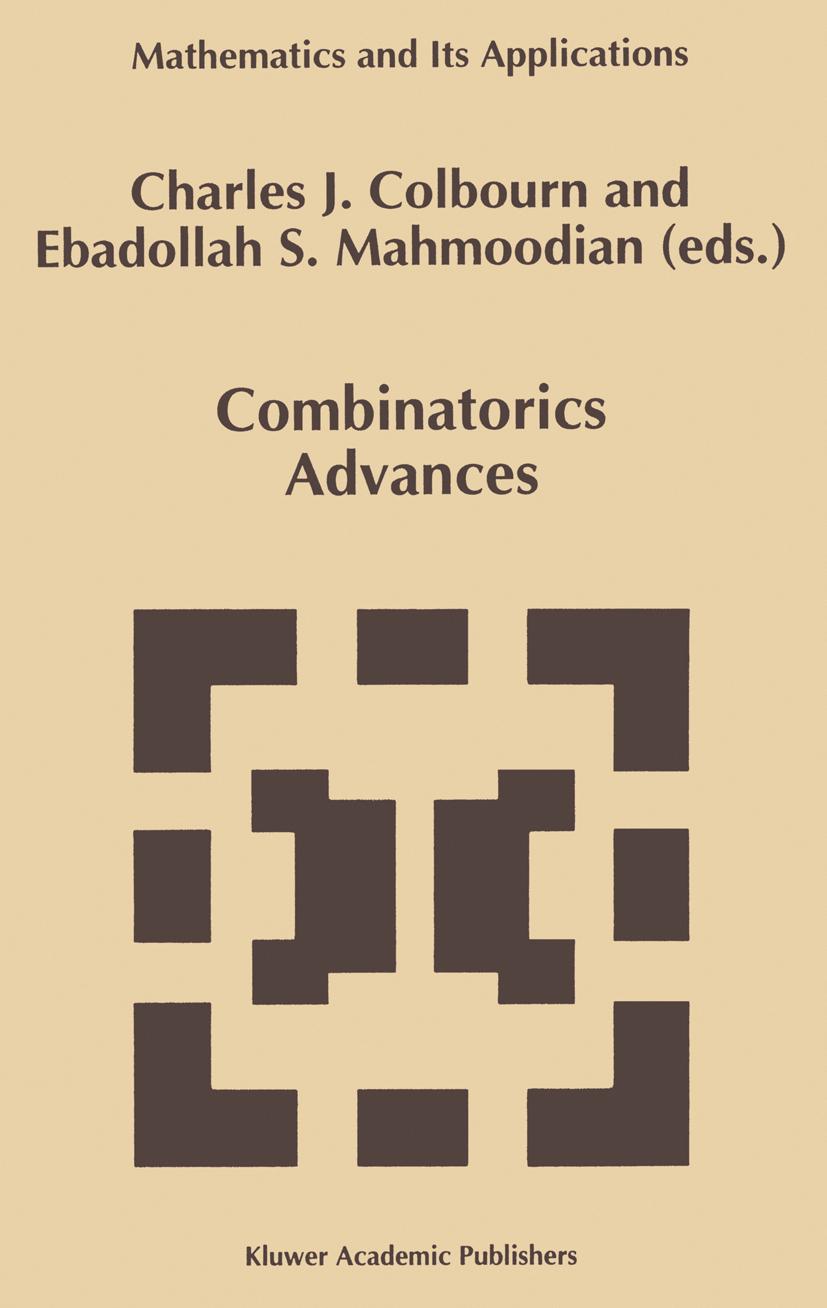 Combinatorics Advances - Colbourn, Charles J.|Mahmoodian, Ebdollah Sayed