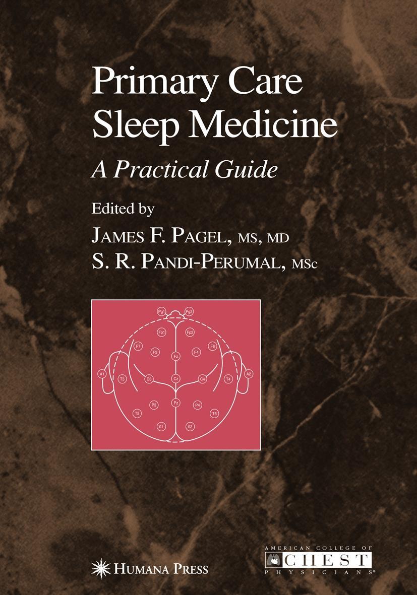 Primary Care Sleep Medicine: A Practical Guide - Pagel, J. F.|Pandi-Perumal, S. R.