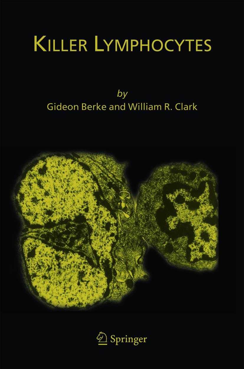 Killer Lymphocytes - Gideon Berke|William R. Clark