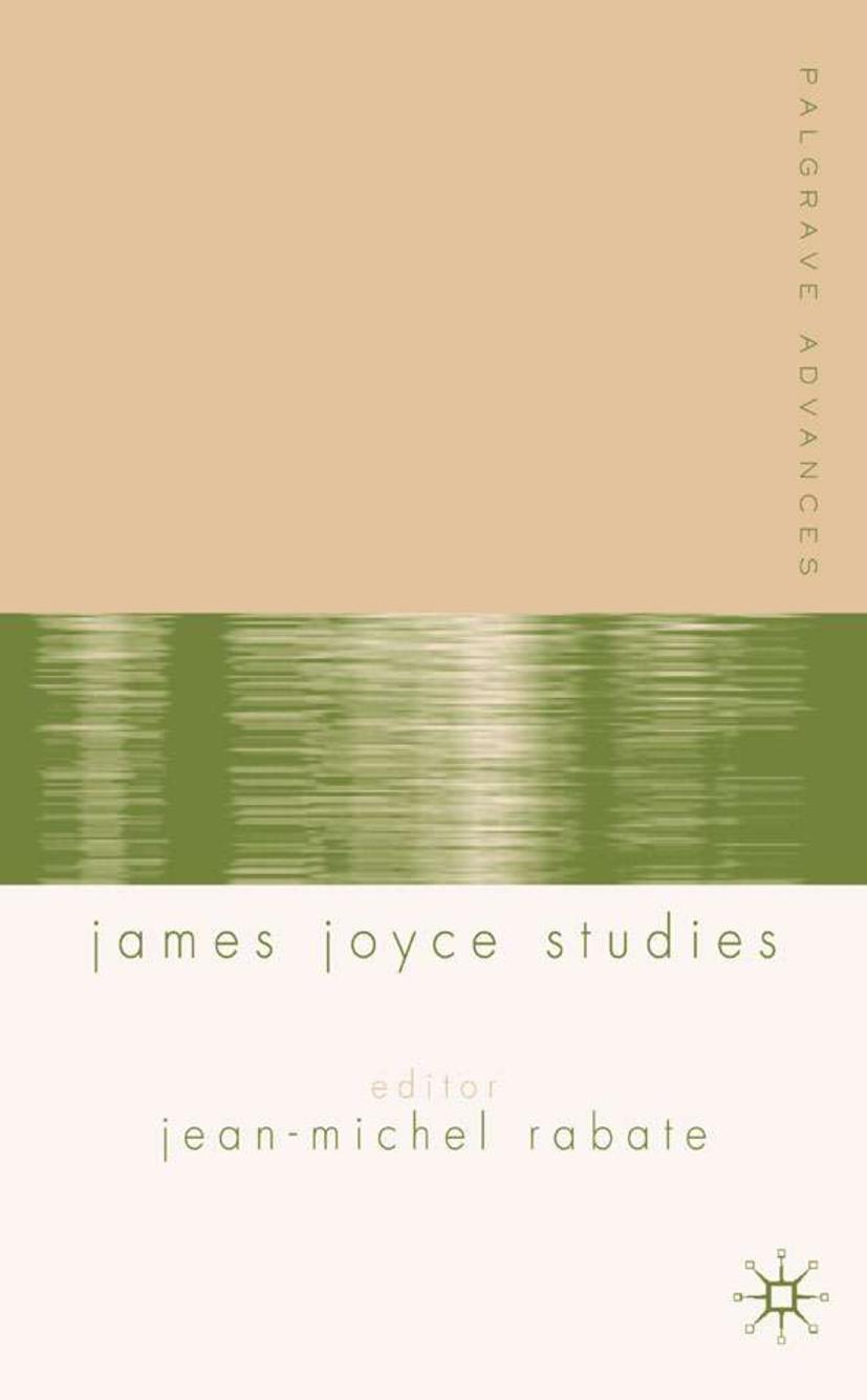 Palgrave Advances in James Joyce Studies - Rabaté, J.