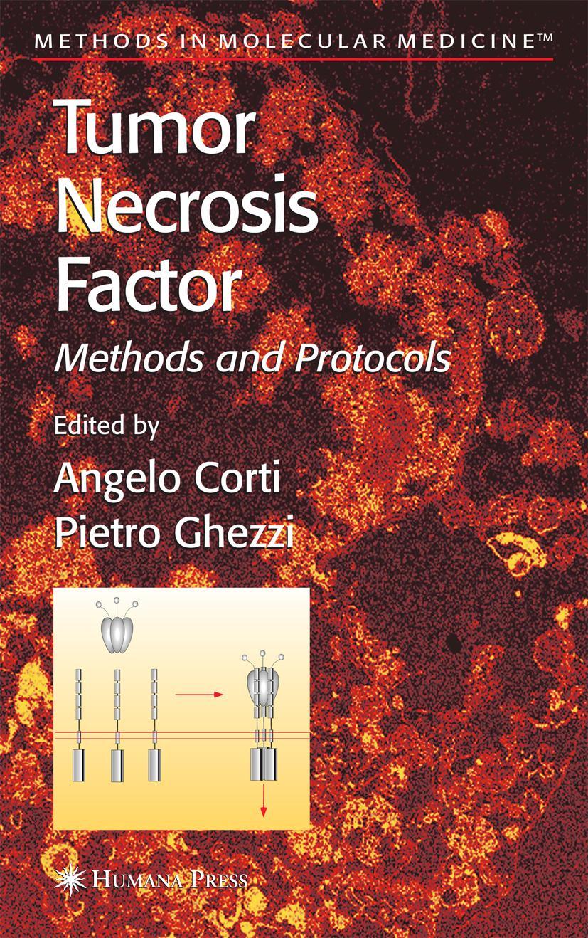 Tumor Necrosis Factor: Methods and Protocols - Corti, Angelo|Ghezzi, Pietro