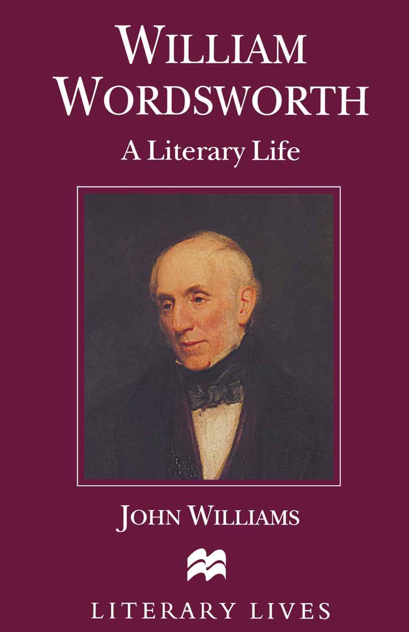 William Wordsworth: A Literary Life - John Williams