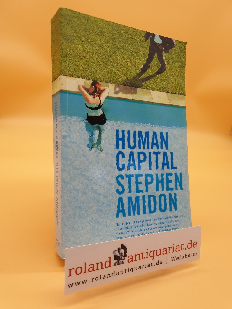 Human Capital: A Novel by Amidon, Stephen