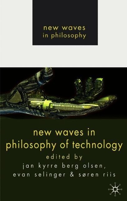 New Waves in Philosophy of Technology - Jan Kyrre Berg Olsen