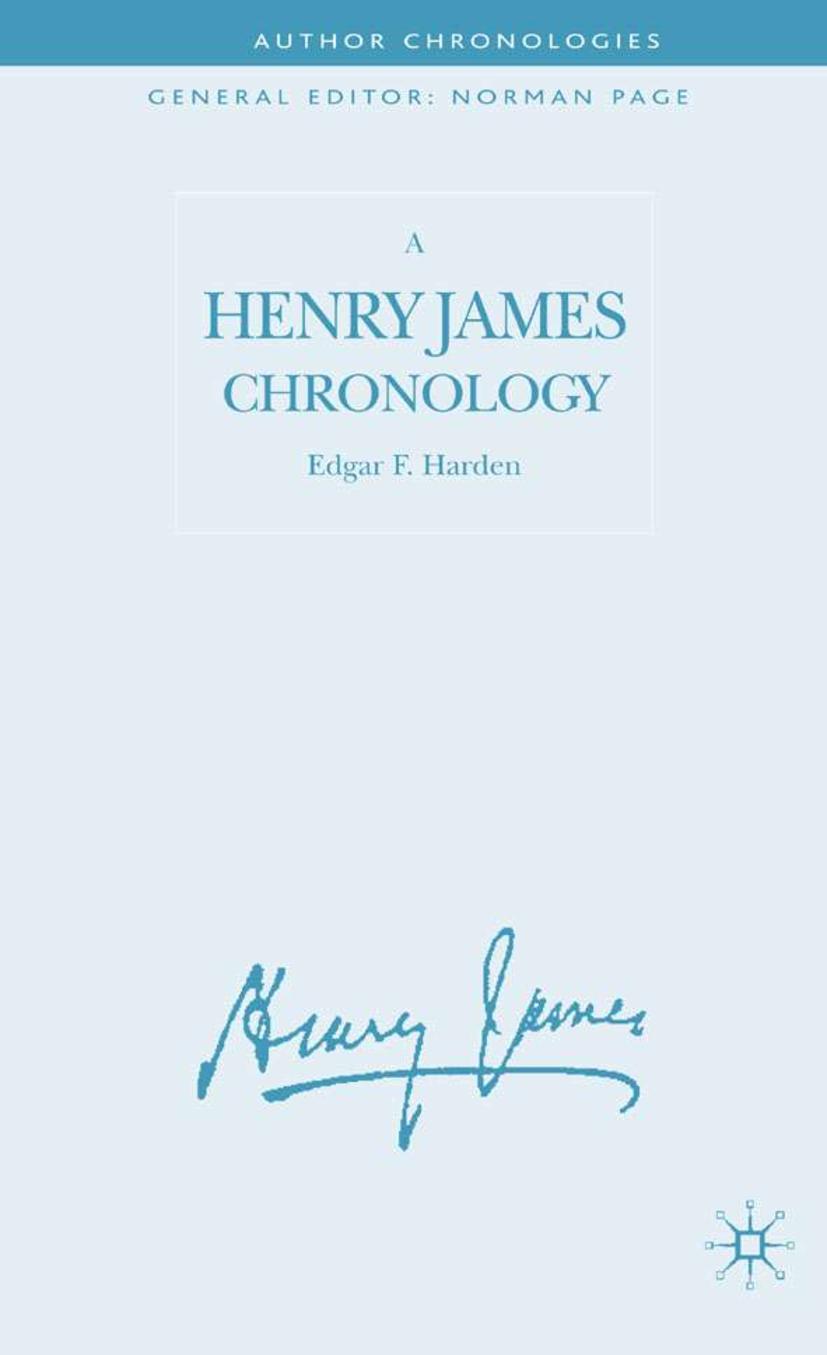 A Henry James Chronology - E. Harden
