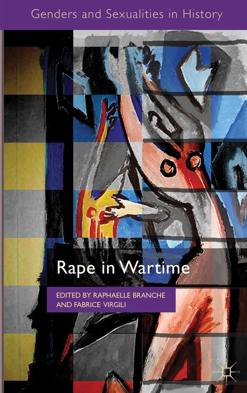 Rape in Wartime - Branche, R.|Virgili, F.