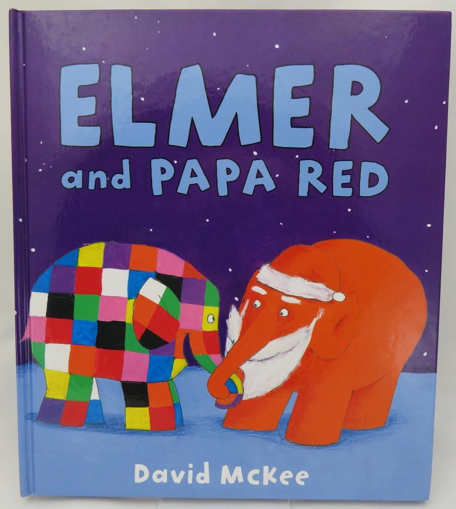 Elmer and Papa Red - David McKee