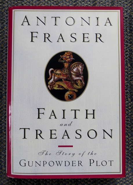 FAITH AND TREASON: TERROR & FAITH IN 1605. - Fraser, Antonia.