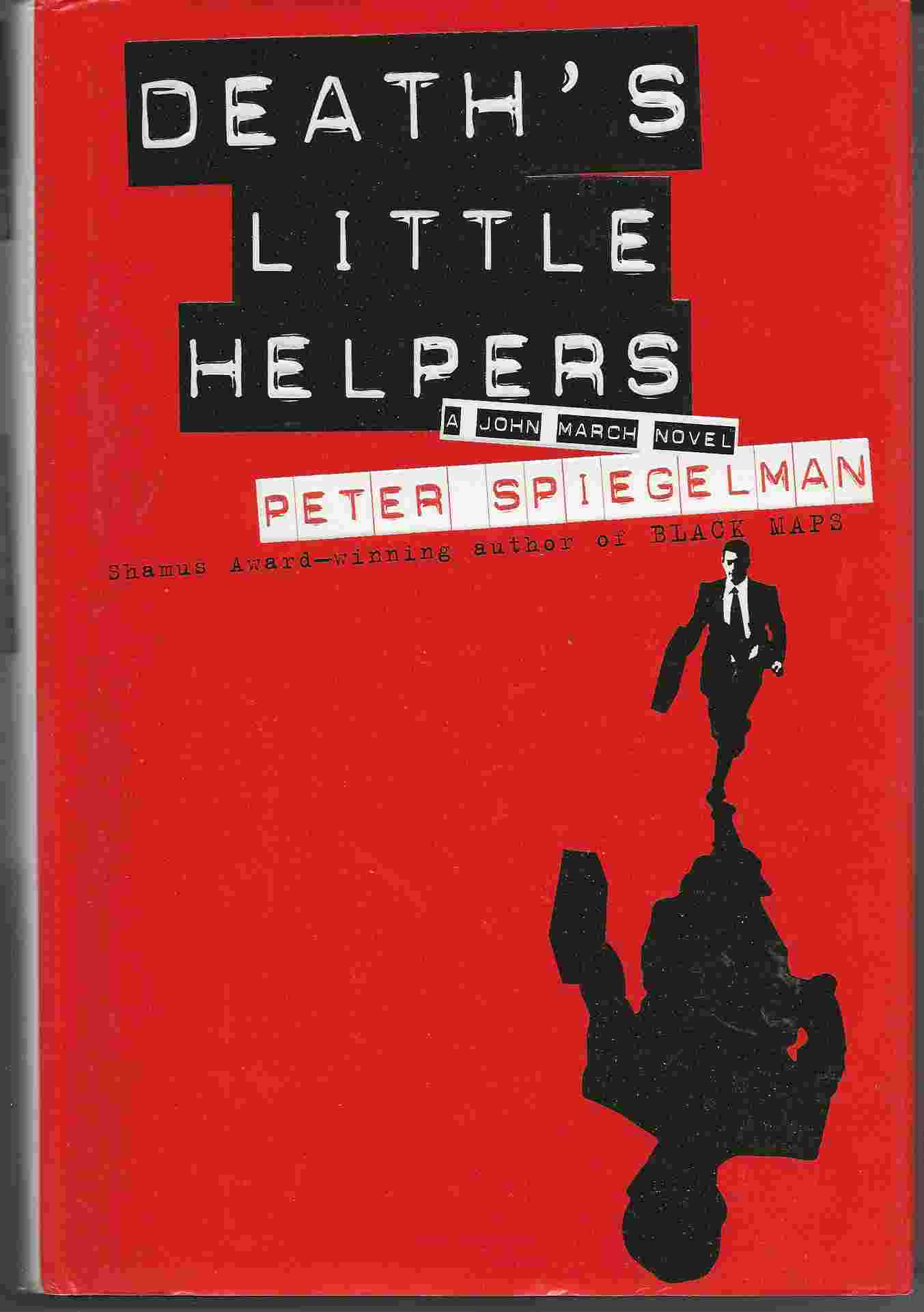 DEATH'S LITTLE HELPERS - Spiegelman, Peter