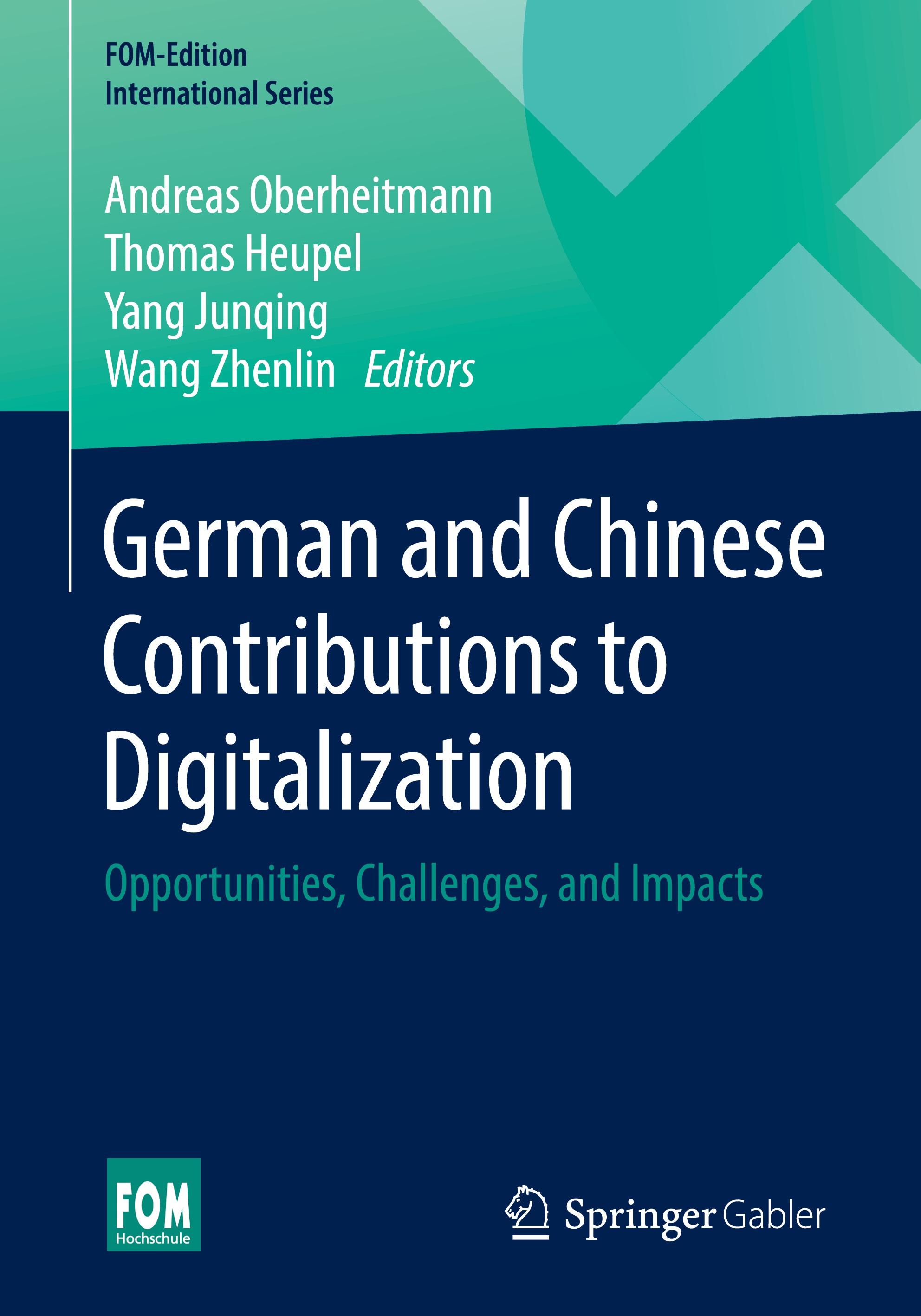 German and Chinese Contributions to Digitalization - Oberheitmann, Andreas|Heupel, Thomas|Junqing, Yang|Zhenlin, Wang