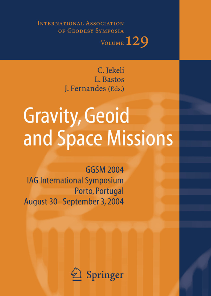 Gravity, Geoid and Space Missions - Jekeli, Christopher|Bastos, Luisa|Fernandes, Joana