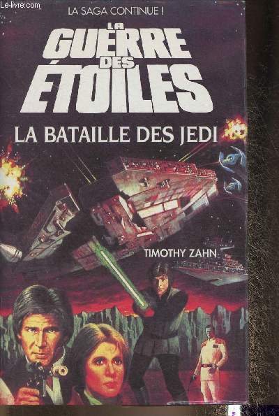 La guerre des étoiles- La bataille des Jedi - Zahn Timothy